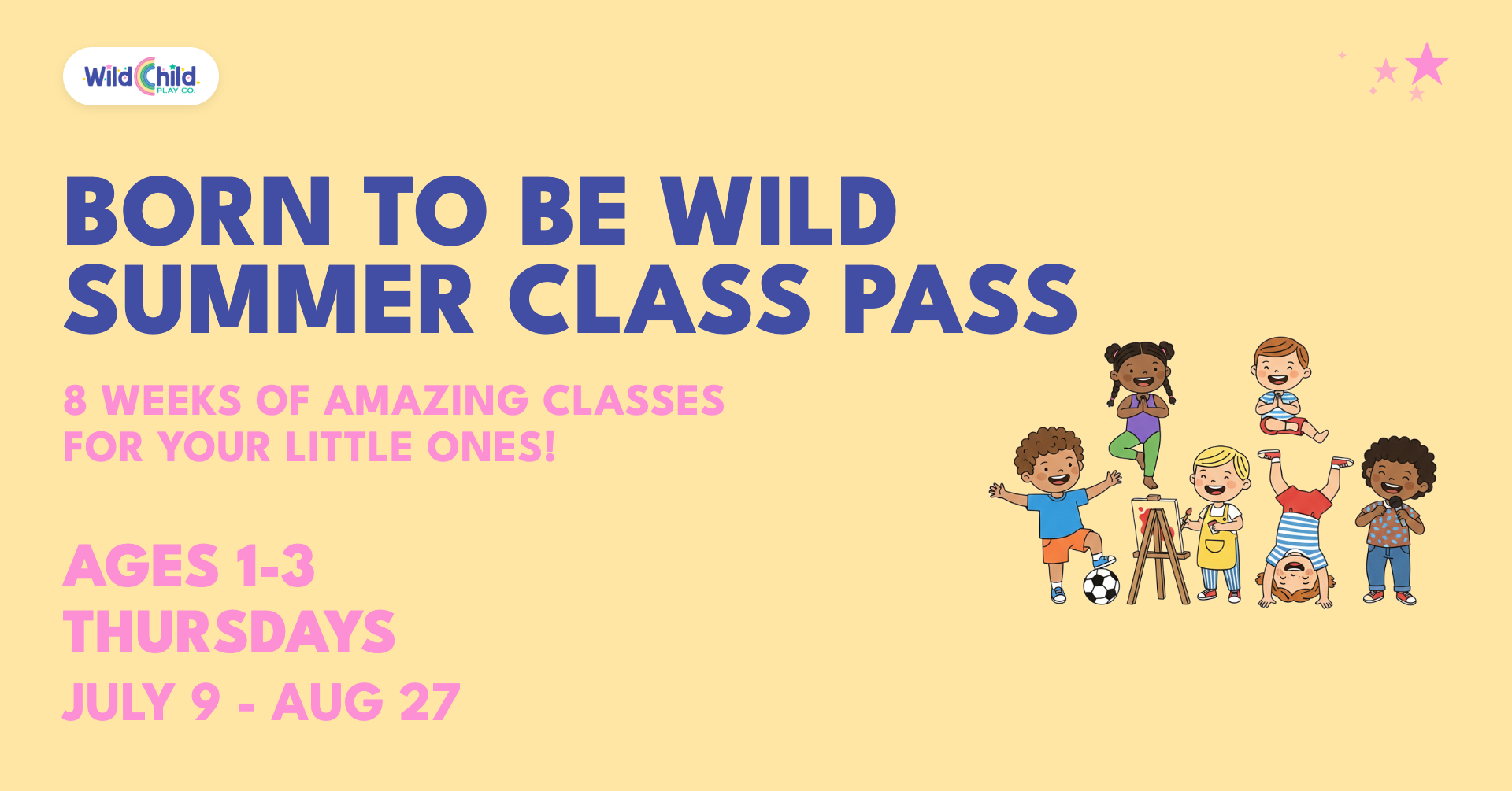 Born to Be Wild Summer Class Pass